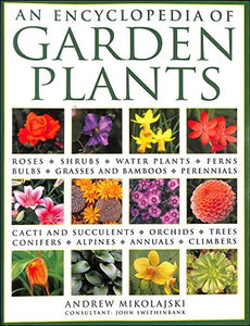 An Encyclopedia of Garden Plants 