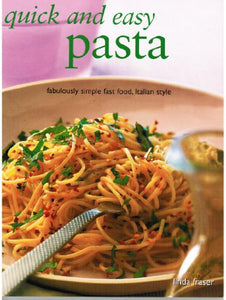 Quick and Easy Pasta 