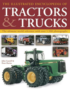 Illustrated Encyclopedia of Tractors & Trucks 