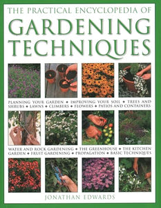 Gardening Techniques, Practical Encyclopedia of 