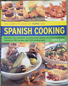 Spanish Over 150 Mounthwatering Step-By-Step Recipes Edition: Reprint 