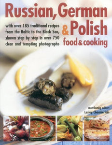 Russian, German & Polish Food & Cooking 