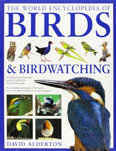 The World Encyclopedia of Birds and Birdwatching 