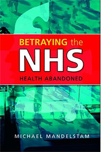 Betraying the NHS 