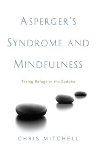 Asperger's Syndrome and Mindfulness 