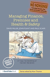 Managing Finance, Premises and Health & Safety 