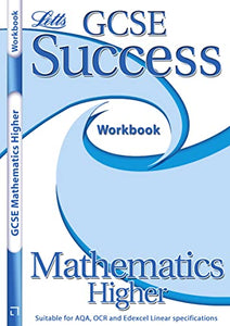 GCSE Success Workbook - MathsHigher (2011 Exams) 