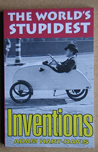 The World's Stupidest Inventions 