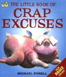 The Little Book of Crap Excuses 