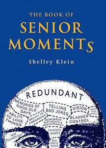 The Book of Senior Moments 