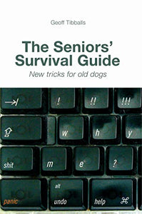 The Seniors' Survival Guide 