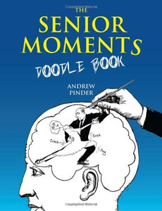 Senior Moments Doodle Book 