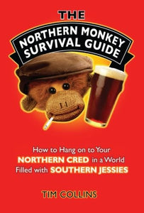 The Northern Monkey Survival Guide 