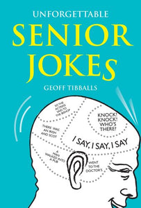 Unforgettable Senior Jokes 