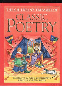 The Childrens Treasury of Classic Poetry 