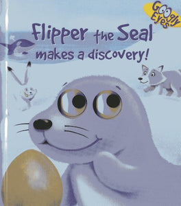 Googly Eyes: Flipper the Seal Makes a Discovery! 