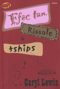 Cyfres Whap!: Ffêc Tan, Rissole a Tships 