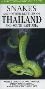 A Photographic Guide to Snakes and Other Reptiles of Malaysia 