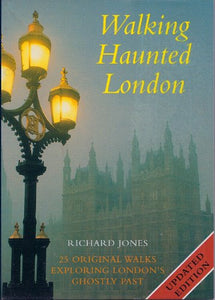 WALKING HAUNTED LONDON. 