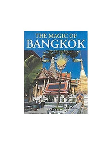 The Magic of Bangkok 