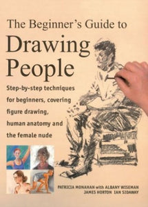 The Beginner's Guide to Drawing People 