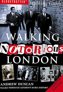 Walking Notorious London 