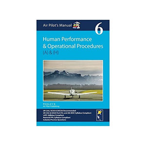 Air Pilot's Manual - Human Performance & Limitations and Operational Procedures 