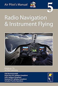 Air Pilot's Manual - Radio Navigation and Instrument Flying 