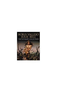 Boris Vallejo & Julie Bell - The Ultimate Collection 