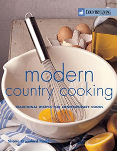 Country Living: Modern Country Cooking 