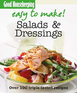 Good Housekeeping Easy to Make! Salads & Dressings 