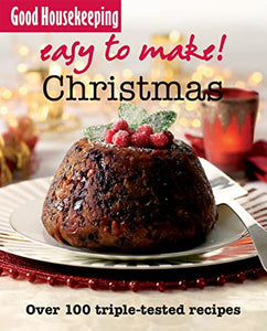 Good Housekeeping Easy to Make! Christmas 