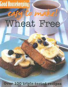 Good Housekeeping Easy to Make! Wheat Free 