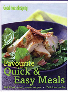 Good Housekeeping Favourite Quick & Easy Meals 