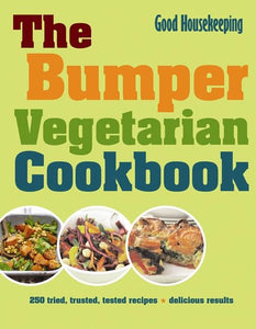 Good Housekeeping Bumper Vegetarian Cookbook 