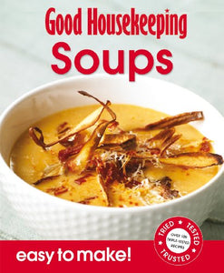 Good Housekeeping Easy to Make! Soups 