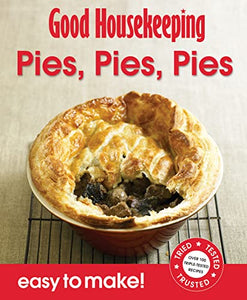 Good Housekeeping Easy to Make! Pies, Pies, Pies 