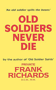 Old Soldiers Never Die 