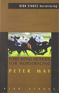 Forecasting Methods For Horseracing 