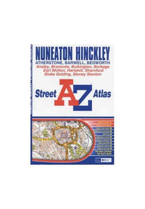 Nuneaton and Hinckley Street A-Z Atlas 