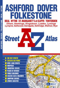 Ashford, Dover and Folkestone Street Atlas 