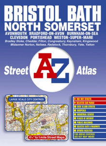 Bristol, Bath and North Somerset Street Atlas 