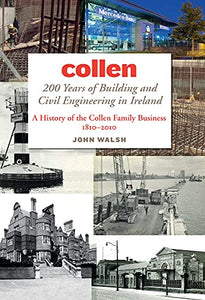 Collen: 200 Years of Building and Civil Engineering in Ireland 