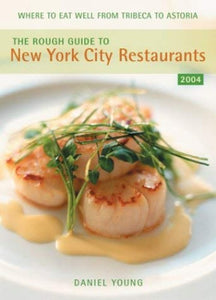 The Rough Guide to New York City Restaurants 