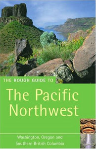 The Rough Guide to the Pacific Northwest 