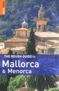 The Rough Guide to Mallorca and Menorca 