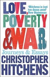 Love, Poverty and War 