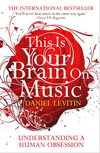 This Is Your Brain On Music 