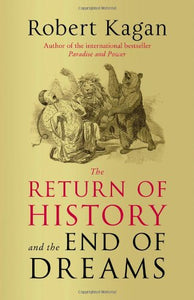 The Return of History and the End of Dreams 