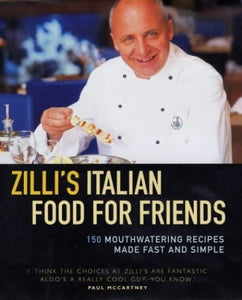 Zilli's Italian Food for Friends 